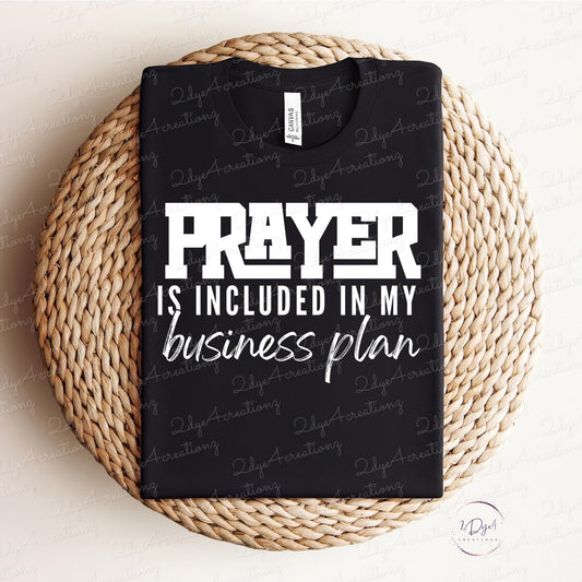 Prayer Is Included In My Business Plan