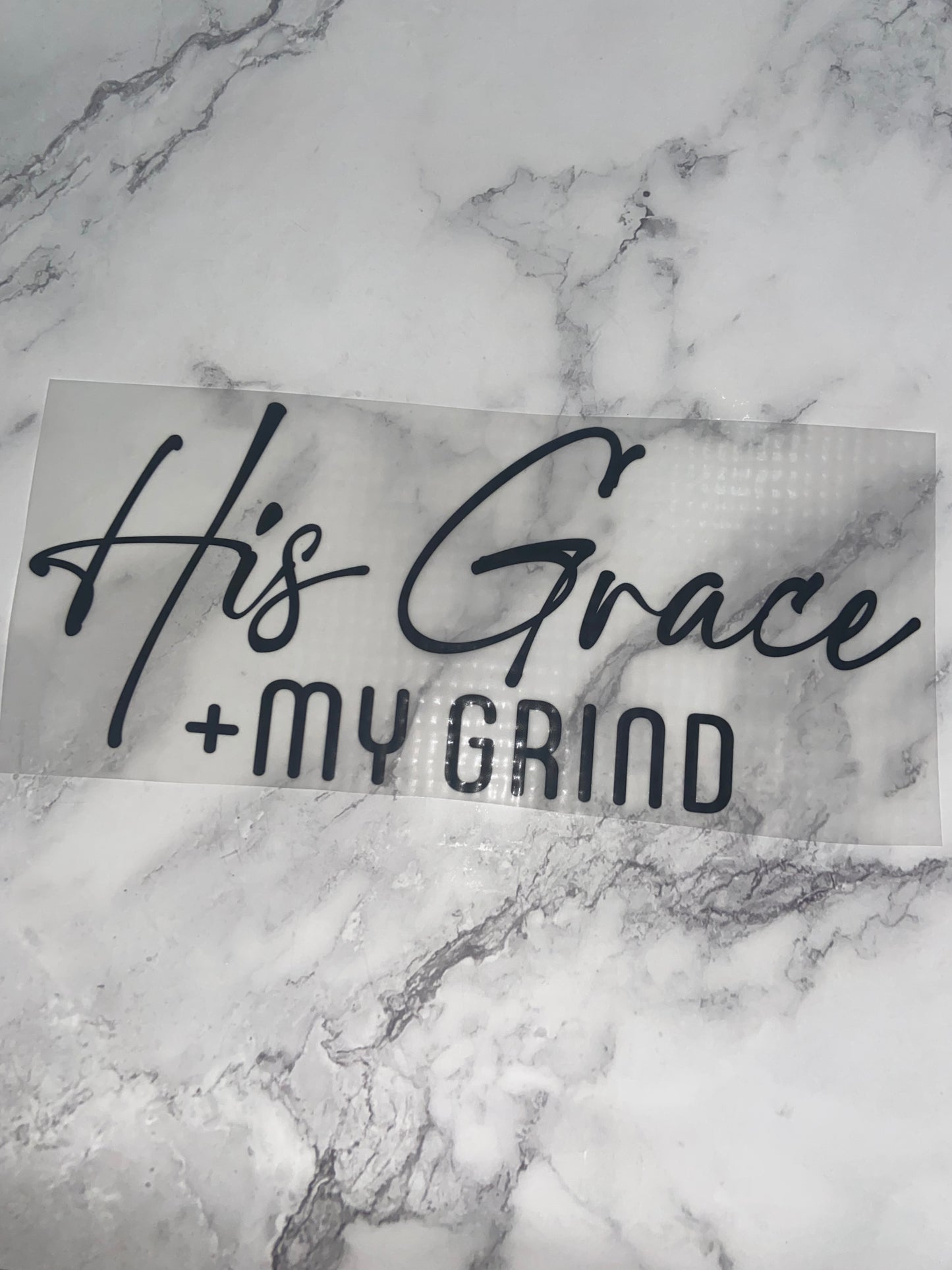 His grace + my grind print