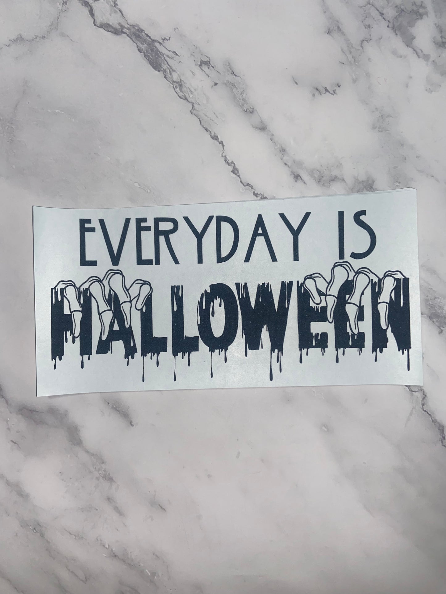 Everyday is Halloween print