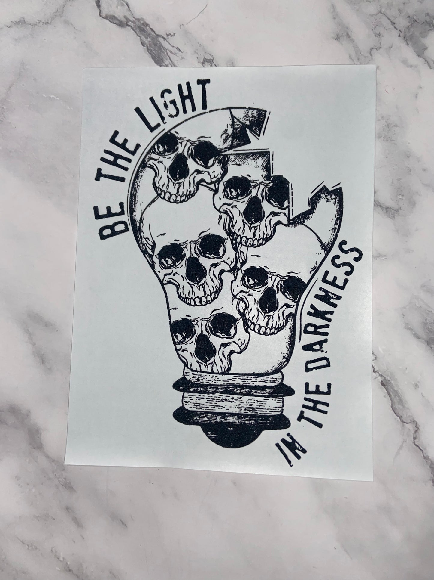 Be the light in the darkness print