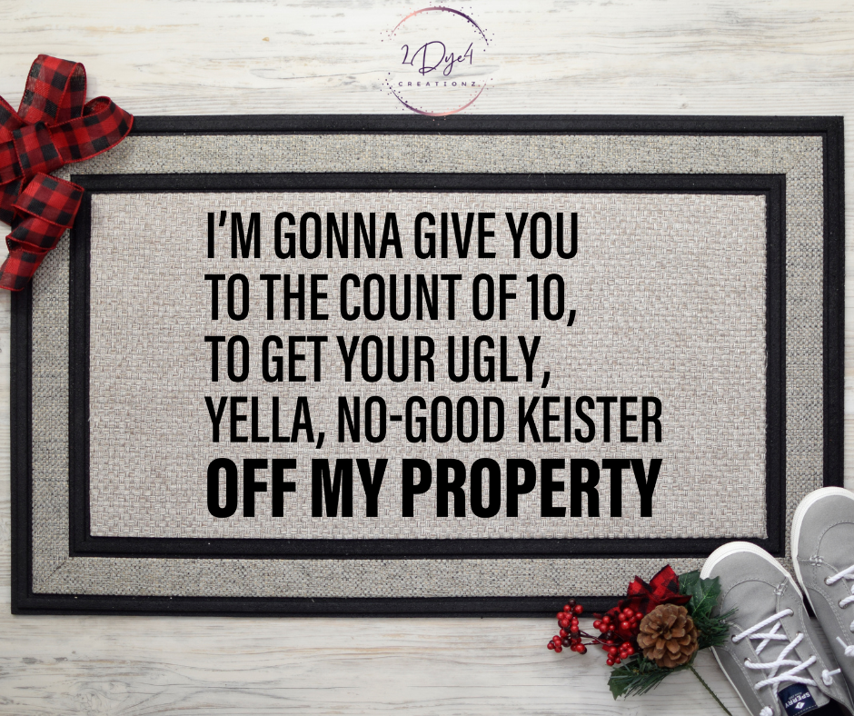 I'm Gonna Give You Doormat